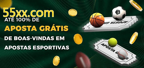 55xx.combet Ate 100% de Aposta Gratis